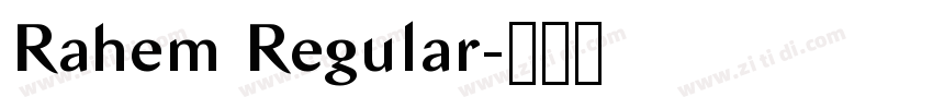 Rahem Regular字体转换